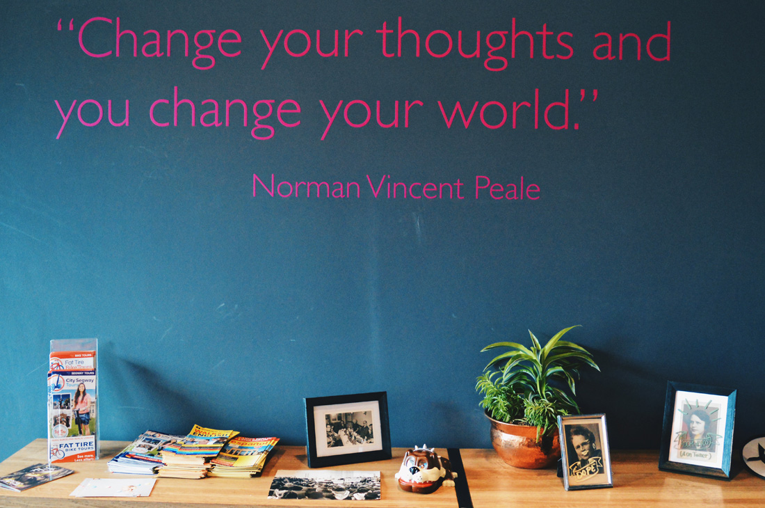 "Change your thoughts and you change your world" - Norman Vincent Peale art t the Moxy © Coupleofmen.com