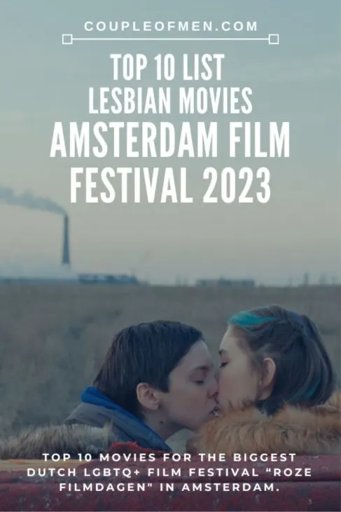 Top 10 Lesbian Movies 2023 at Amsterdam LGBTQ+ Film Festival