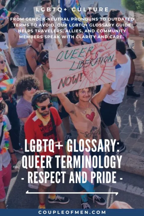 LGBTQ+ Glossary Understanding Queer Terminology with Respect and Pride © Coupleofmen.com